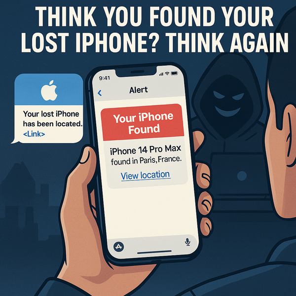 Think You Found Your Lost iPhone? Think Again It Might Be a Scam