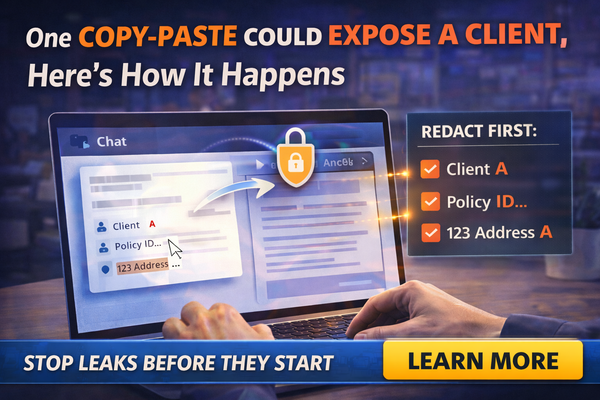 The Prompt That Exposes Your Business: How One Copy-Paste Can Leak a Client’s Info
